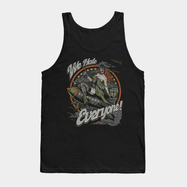 "WE HATE EVERYONE" Tank Top by joeyjamesartworx